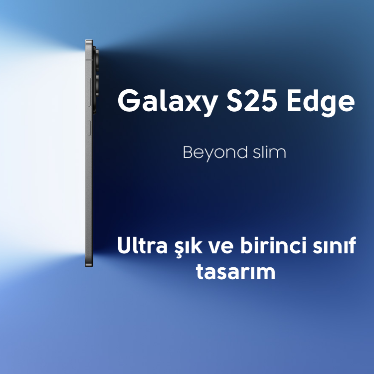 Galaxy S25 Edge Ön sipariş ver