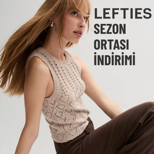 Lefties Sezon Ortası İndirimleri