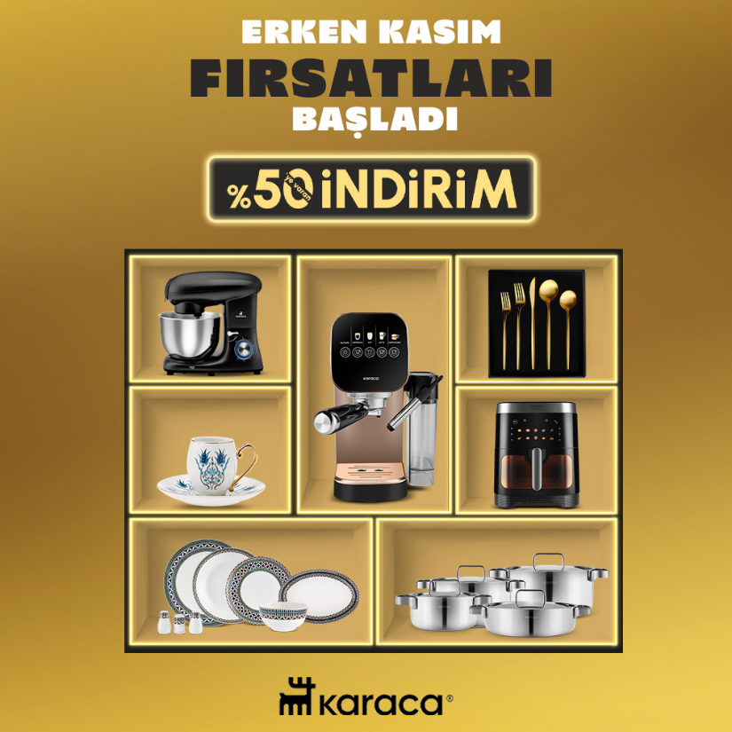 Karaca Erken Kasım Fırsatları Başladı